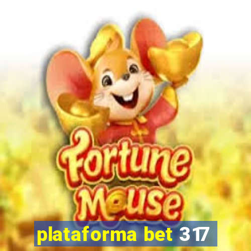 plataforma bet 317